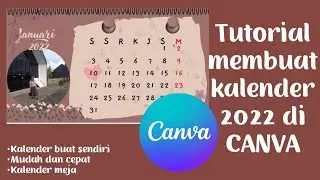Cara membuat Kalender 2022 di CANVA || Kalender meja
