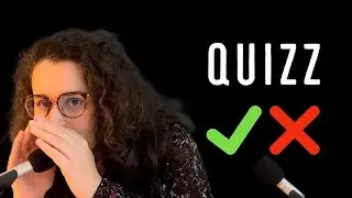 ASMR FR | Quizz Vrai ou Faux ✅