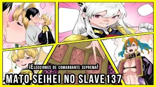 MATO SEIHEI NO SLAVE CAPÍTULO 137 || Chained Soldier || ¡ELECCIONES DE COMANDANTE SUPREMA!