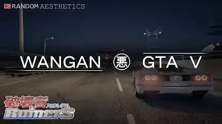 ＷＡＮＧＡＮ　|　ＧＴＡ　Ｖ