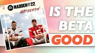 My Late, Late, Late Thoughts on the Madden 22 Beta