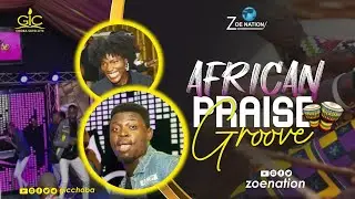Hot 🔥🔥 14mins  African Praise Groove 2022 | Trending Now | GIC Choba