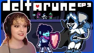 The King Blocks Our Way Home | Deltarune | First Playthrough - Ep 3 (Chapter 1)