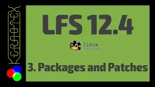 3. Packages and Patches - How to build Linux From Scratch (LFS) 12.4 - Tutorial