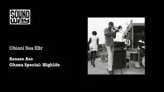 Asaase Ase - Ohiani Sua Efir (Official Audio)