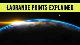 What Are Lagrange Points In Space?