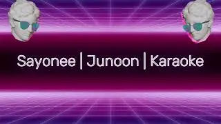 Sayonee | Junun | Karaoke | Sufiana Ishq
