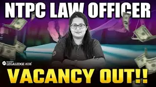 NTPC Law Officer Vacancy 2026: Full Notification Breakdown