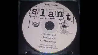 Slant &ndash; Demo Session [Alternative Rock/Metal, Post Grunge] (CD, Demo, 200?)