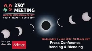 AAS 230 Press Conference: Bending & Blending
