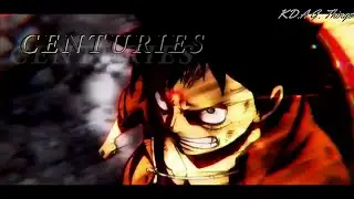 Centuries | AMV | One Piece [ Anime MV ]