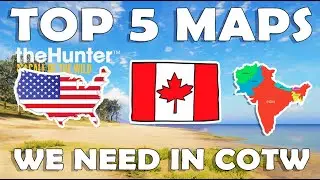 TOP 5 MAPS WE NEED in Call of the Wild!!!