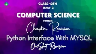 OneShot : Interface Python with MYSQL | CBSE Computer Science - 12 | Python Connectivity | Code Vinu