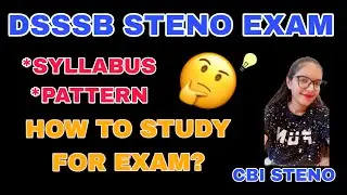DSSSB STENO EXAM SYLLABUS PATTERN AND STRATEGY 