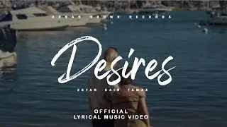 Desires - Official Music Video | 2Star x Kain | Tamzz  | Latest Punjabi Love Songs 2021