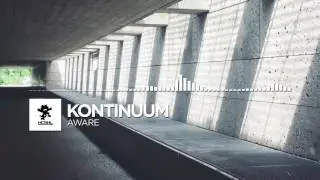 Kontinuum - Aware [Monstercat Network]