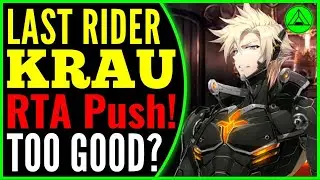 Last Rider Krau in RTA! (ML Krau is too good?) 🔥 Epic Seven