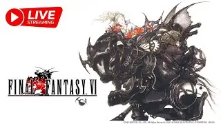 Let The Show Begin. Kweh! ⎢⎢ Final Fantasy 6🔥Remastered🔥 ⎢⎢ A Nostalgic Experience✌ ^_^ ✌