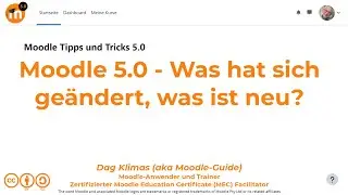 Moodle 5.0 -  Was hat sich ge&auml;ndert, was ist neu?