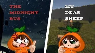 Shartvark plays ANOTHER 2 Horror Games! - My Dear Sheep & The Midnight Bus!