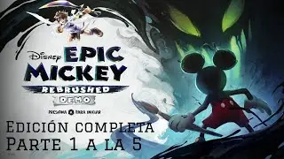Smash x501: Demo de Disney Epic Mickey Rebrushed en NintendoSwitch (Edici&oacute;n completa Parte 1 a la 5)