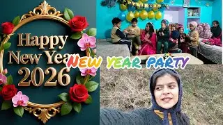 New year party aur birthday party Hui ik sath . milkar Kiya sabne celebration..#happy #new #year2026