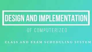 Computerized Class and Exam Time table scheduling system in php