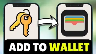 Как добавить ключ от двери в Apple Wallet (2025) &mdash; Полное руководство