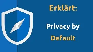 Was bedeutet: DSGVO Privacy by default