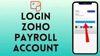 How To Login To Zoho Payroll Account | Zoho Payroll Login 2024