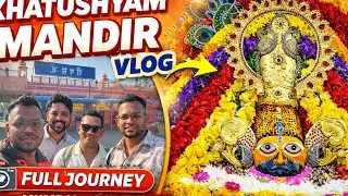 Mumbai to Khatu Shyam Ji Darshan | Travel Route, Cost & Tips | Shyam Baba Bhajan Vlog
