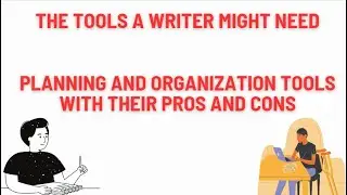 Tools a writer might need! Project Management Tools pros and cons