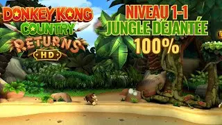 Soluce Donkey Kong Country Returns HD 100% - 1-1 : Jungle déjantée