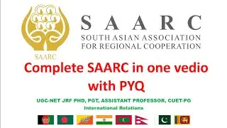 South Asian Association for Regional Cooperation (SAARC) | International Relations | ugc net  upsc