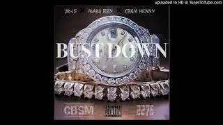 CBSM - Bust Down (Audio)