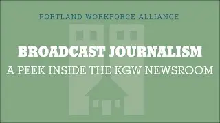 Broadcast Journalism A Peek Inside KGW The Newsroom