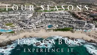 New May 2024 | Four  Season RESORT & RESIDENCES | CABO SAN LUCAS AT CABO DEL SOL.