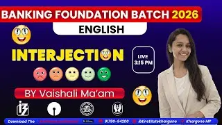 INTERJECTION|ENGLISH|BANKING-  FOUNDATION BATCH 2026 | BY VAISHALI MA'AM
