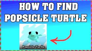 How To Find POPSICLE TURTLE in FIND THE TURTLES ROBLOX 🐢 [walkthrough]