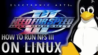 How to run Need For Speed III: Hot Pursuit on Linux