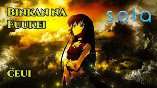 Ceui - Binkan na Fuukei (Sola OST) Tradu&ccedil;&atilde;o PT-BR