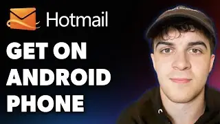 Как установить Hotmail на телефон Android (полное руководство на 2025 год)