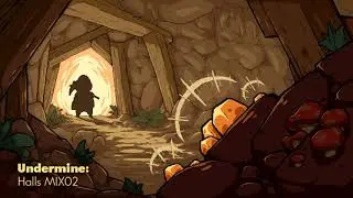UnderMine OST - Halls