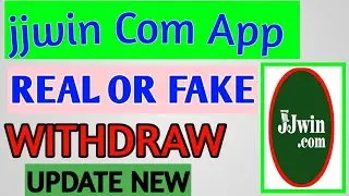 JJwin com game withdraw problem | JJwin game real or Fake - New Update