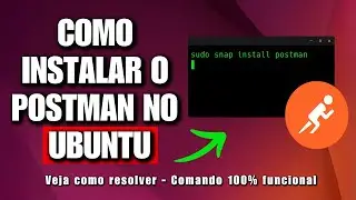 Postman no Ubuntu – Instalação Rápida e Atualizada [2025]