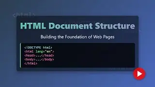 HTML Document Structure for Beginners: DOCTYPE, HTML, HEAD, & BODY Explained!