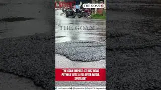 The Goan Impact: StInez road pothole gets a fix after media spotlight