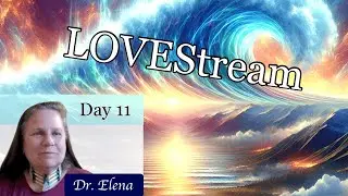 Metatron's LOVEStream Day 11 &mdash; Answering the Call of Spirit
