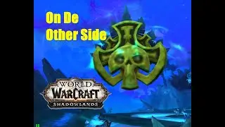 World of Warcraft. Quests - On De Other Side