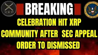 XRP UPDATE: Will the SEC Civil Appeal Be Dismissed? XRP Community Celebrates #bitcoin #crypto